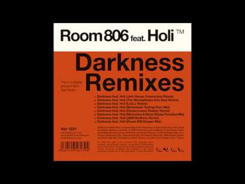 Room 806 feat. Holi - Darkness (Room 806 Deeper Mix)