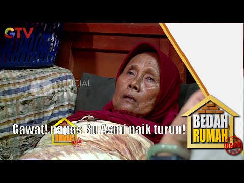 Gawat! napas Bu Asmi naik turun! | BEDAH RUMAH | Eps 645 | (3/5)
