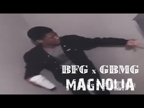 BFG x GBMG - Magnolia |Shot By: DJ Goodwitit