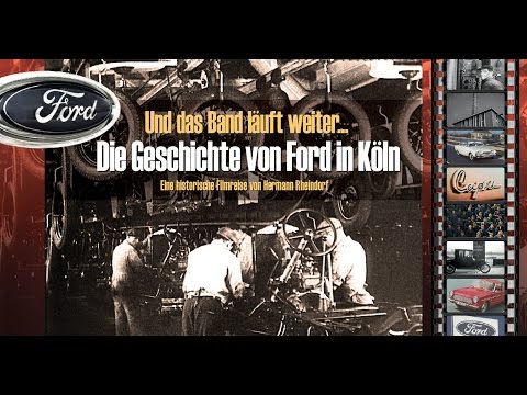 Thumbnail for Die Geschichte von Ford in Köln: Und das Band läuft weiter ... Trailer by Ford Eifel
