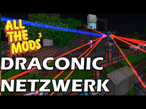 Draconic Evolution Energie Netzwerk! | #05 | All The Mods 3 | Minecraft 1.12 Modpack