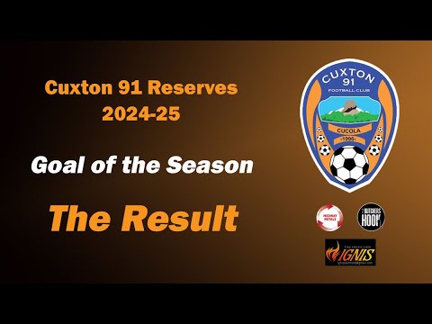 Cuxton 91 Reserves - Goal of the Season 2024-25 - THE RESULT