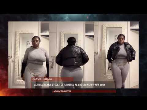 Actress, Olaide Oyedeji Gets Bashed As She Shows off New Body
