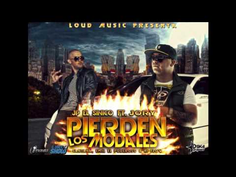 Pierden los Modales - JP "El Sinico" Ft. Jory