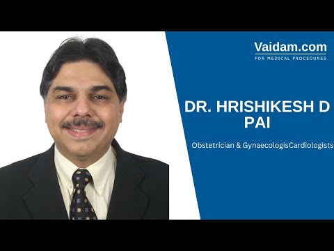 Dr. Hrishikesh D Pai, Obstetrician & Gynaecologist in India | Vaidam