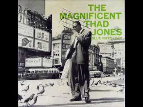 Thad Jones – The Magnificent Thad Jones ( Full Album )