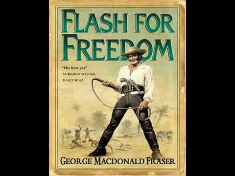 Flash for Freedom (The Flashman Papers, #5) - George MacDonald Fraser