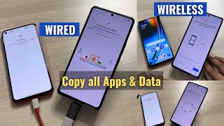 Copy All Apps & Data from Old Android Phone to New Phone - Wired or Wireless