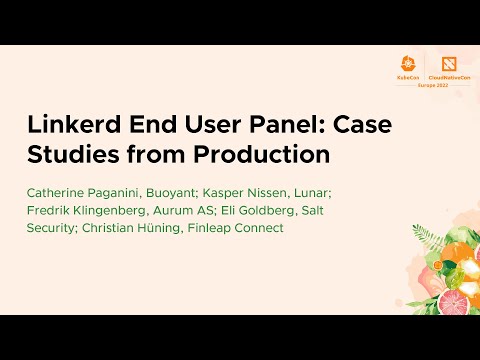 Linkerd End User Panel: Case Studies from Production