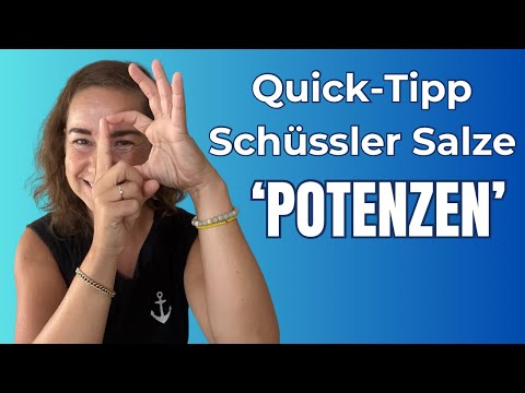 Quick-Tipp Schüssler Salze – Potenzen + 2 wichtige Fakten, die sich daraus ergeben!