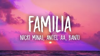 Nicki Minaj, Anuel Aa - Familia (Lyrics) ft. Bantu
