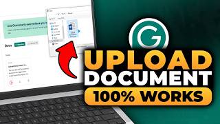 How To Upload Document in Grammarly (FAST & EASY) | 100% WORKS | NO Yapping, To The Point!