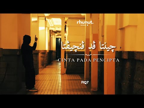Cinta Pada Pencipta - Fiq7