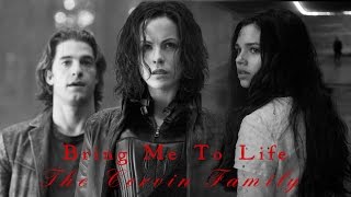 Bring Me To Life | The Corvin Family {Underworld}