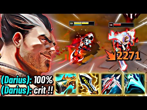 100% CRIT DARIUS is beyond BROKEN (THANKS RIOT)