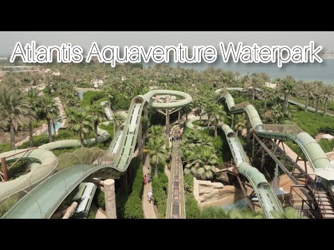 Aquaventure at Atlantis The Palm in Dubai | The Best Waterpark in the Middle East UAE