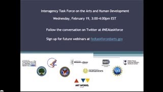 Arts & Human Development Task Force February 2014 Webinar