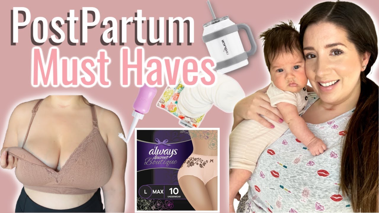 POSTPARTUM MUST HAVES | BREASTFEEDING, BIRTH RECOVERY & SURVIVING THE NEWBORN STAGE