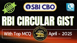 SBI CBO 2025 | Special Edition |  RBI Circular Gist | April 2025