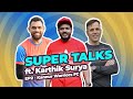 SUPERTALKS Karthik Surya Vs Kannur Warriors FC Superleaguekerala