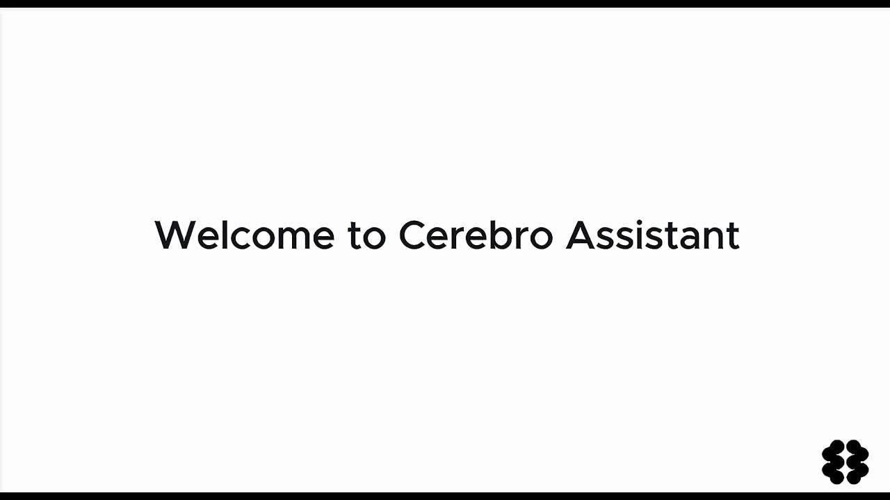 Cerebro Assistant