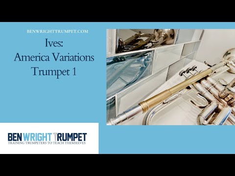 Ives America Variations for trumpet excerpt