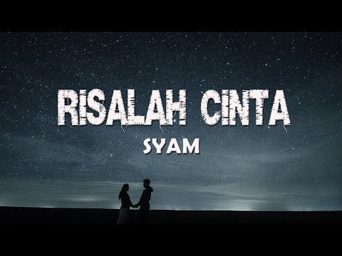 Syam - Risalah Cinta (Lirik Video)