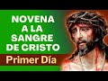 NOVENA A LA SANGRE DE CRISTO 🙏 | PRIMER DÍA