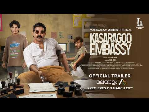 KASARGOD EMBASSY | Official Trailer | A Malayalam ZEE5 Original | Premieres on March 20th 2026