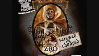 Z-RO - Intro Screwed &amp; Chopped