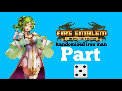 Fire emblem the sacred stones randomized iron man part 5