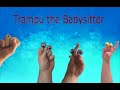 Trampu The Babysitter