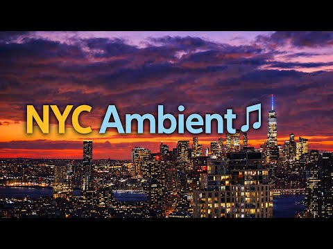 [4K] NYC Windy Sunset 🌆 • Cinematic Ambient Music • Relaxing & Studying