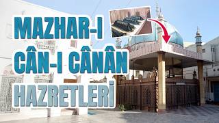 Mazhar-ı Cân-ı Cânân Hazretleri