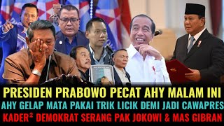 Download lagu PRESIDEN PRABOWO PECAT AHY DENGAN TIDAK HORMAT MALAM INI ! AHY GELAP MATA DEMOKRAT SERANG PAK JOKOWI mp3