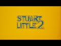 Stuart Little 2 2002 35mm Trailer