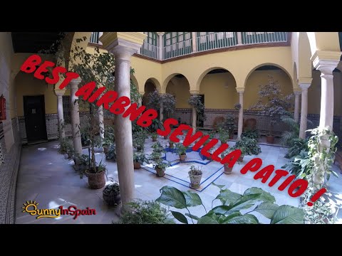 Most Beautiful AirBnB Patio in Sevilla, Spain !