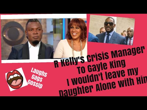 # RKelly, #DarrellJohnson #CrisisManager R Kelly Crisis Manager Interview with Gayle King Video