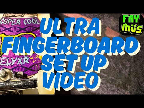 Faymus Fingerboard Set Up - Ultra