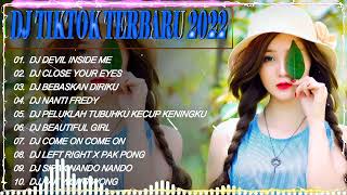 Download lagu DJ DEVIL INSIDE ME | DJ CLOSE YOUR EYES FYP TIK TOK VIRAL 2022 FULL BASS - DJ TIKTOK TERBARU 2022 mp3 Download lagu DJ DEVIL INSIDE ME | DJ CLOSE YOUR EYES FYP TIK TOK VIRAL 2022 FULL BASS - DJ TIKTOK TERBARU 2022 mp3
