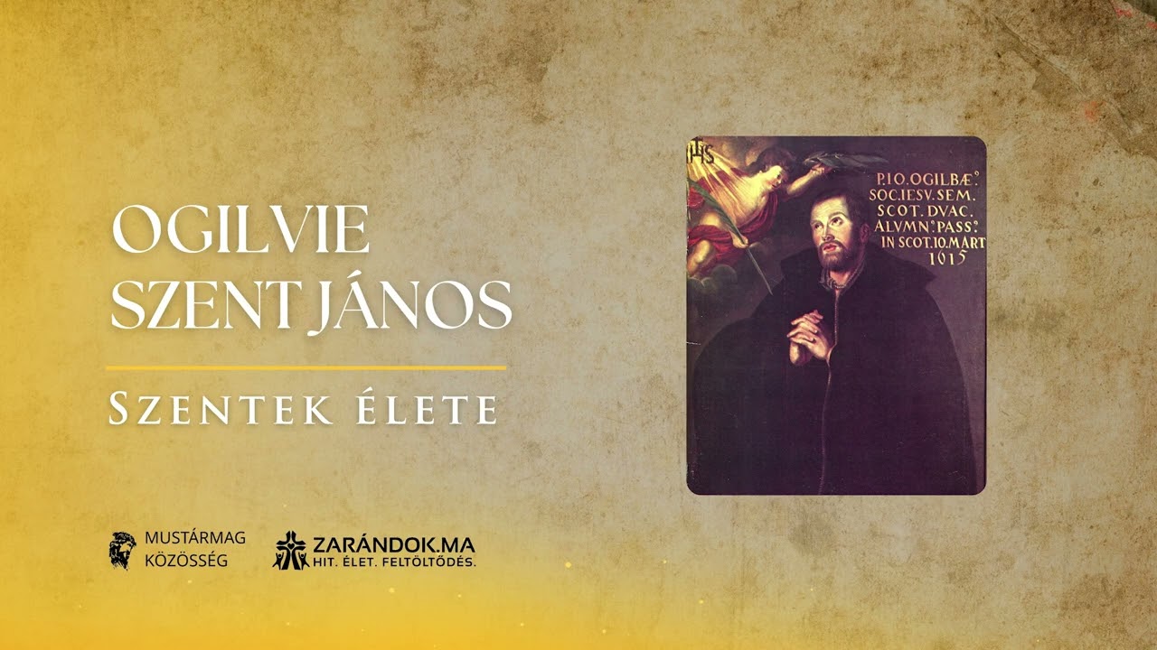 Ogilvie Szent János – Szentek élete