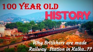 preview picture of video 'Kalka railway station history. Why Britishers are made railway station in Kalka.'