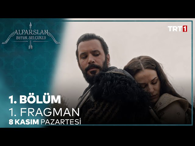 Alparslan Sequel Trailer of Uyanis Buyuk Selcuklu