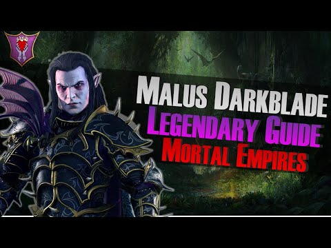 Malus Darkblade Mortal Empires Legendary campaign start guide | Total War: Warhammer 2