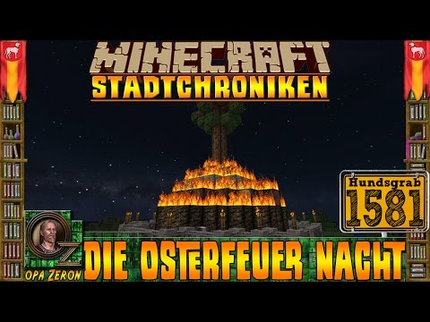 Minecraft Stadtchroniken [#1581] Die Osterfeuer Nacht [HD+Deutsch]