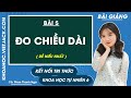 Bài 5. Đo chiều dài (2)