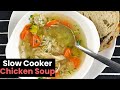 Healthy Slow Cooker Chicken Soup
