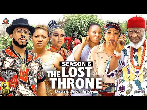 THE LOST THRONE  (SEASON 6) {NEW TRENDING MOVIE} - 2022 LATEST NIGERIAN NOLLYWOOD MOVIES