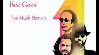 Bee Gees - Too Much Heaven *HQ*