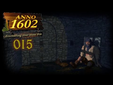 Finanzielles Fiasko 🏝️⛵ ANNO 1602 - 015 [GER]